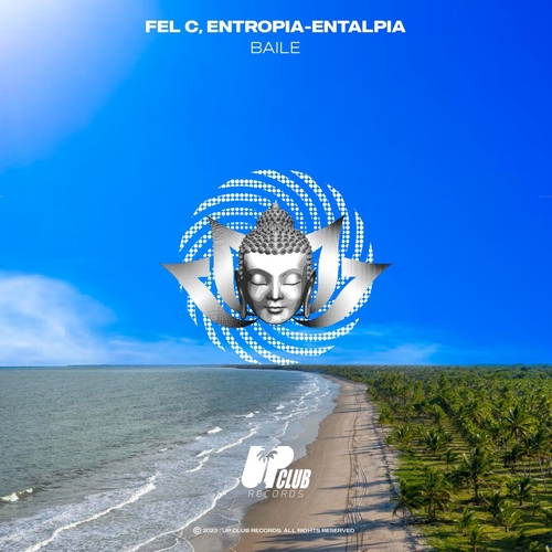 Fel C & Entropia-Entalpia - Baile [UCR243]